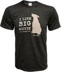 T-Shirt: I Like Big Mutts and I Cannot Lie